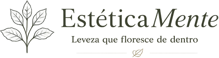 EstéticaMente — Leveza que floresce de dentro